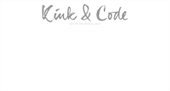 Desktop Screenshot of kinkandcode.com